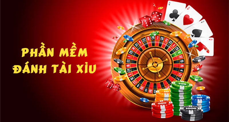 phần mềm đánh tài xỉu
